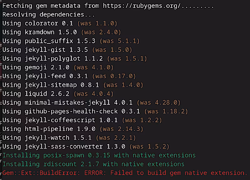 Image: Bundler dependency tree showing the error: Failed to build gem native extension. Multiple errors like this occurred lately when I tried building my site.